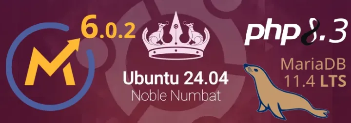 Mautic 6.0.2 Install on Ubuntu 24.04, PHP 8.3, MariaDB 11.4